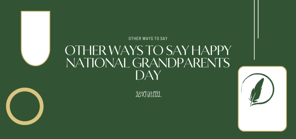 Happy National Grandparents Day