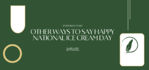 Happy National Ice Cream Day