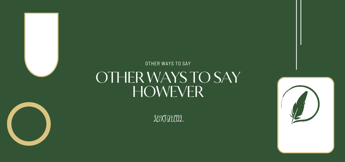 However