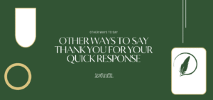 Thank you for your quick response
