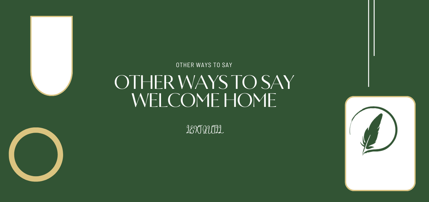 Welcome Home