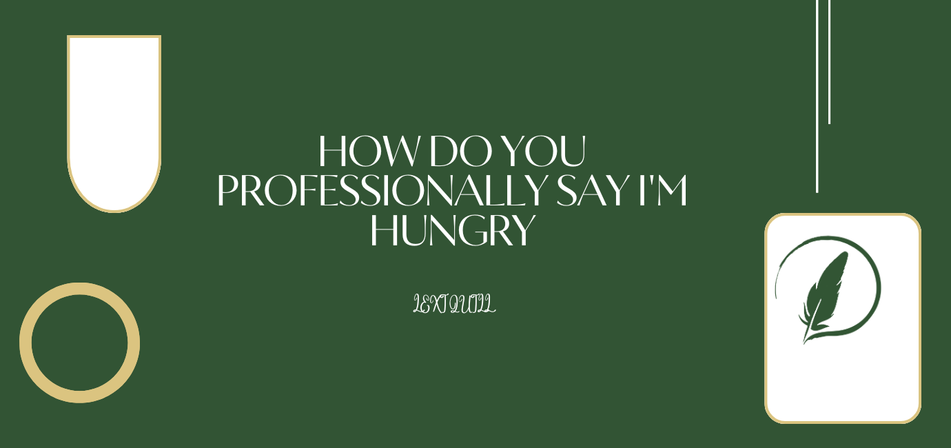 I'm Hungry